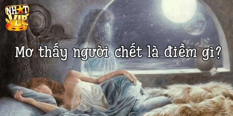 Mơ Thấy Người Quen Chết - Giải Mã Giấc Mơ Và Con Số May Mắn Mơ Thấy Người Quen Chết - Giải Mã Giấc Mơ Và Con Số May Mắn